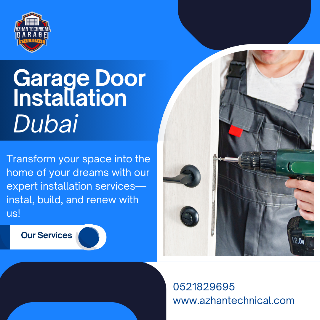 Garage Door Installation Dubai – Fast Track Service