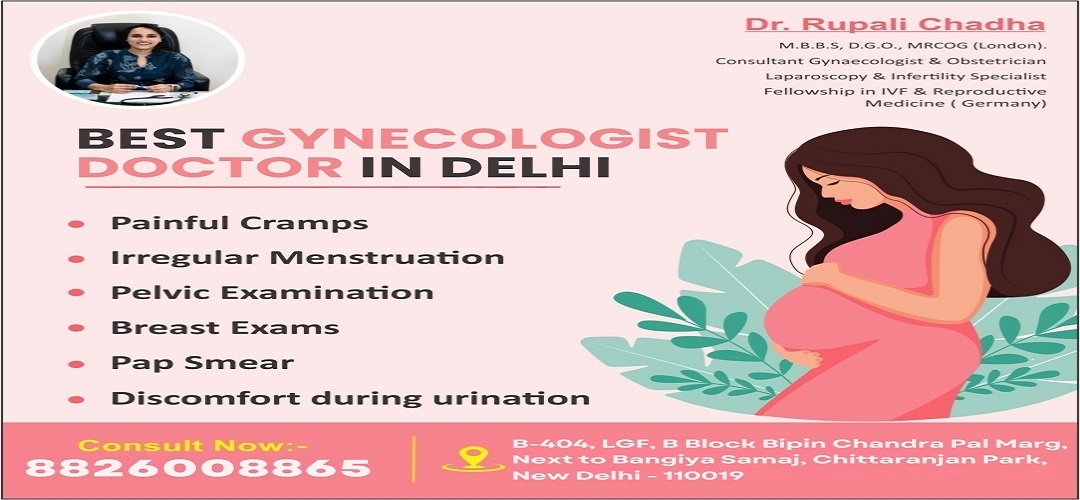 Meet the Best Gynecologist Doctor in Delhi