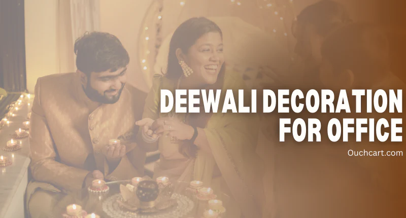 Best Diwali Decoration Ideas for Office