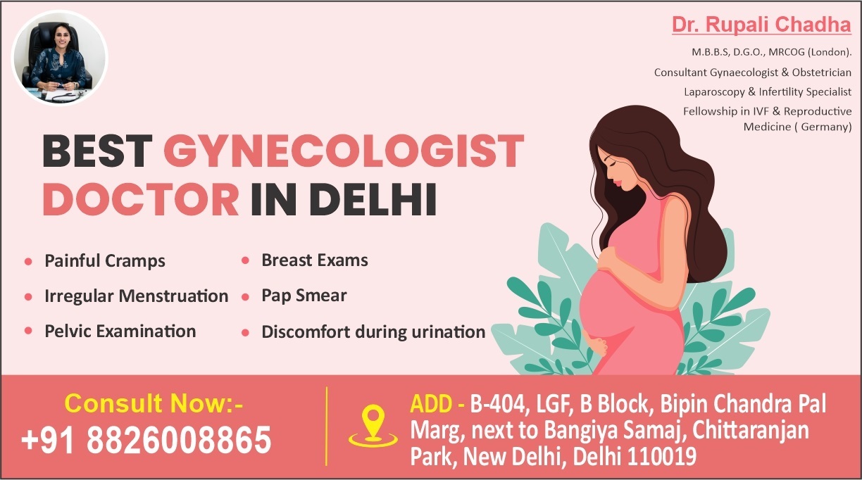 Best Gynecologist Doctor in Delhi – Specialized Care